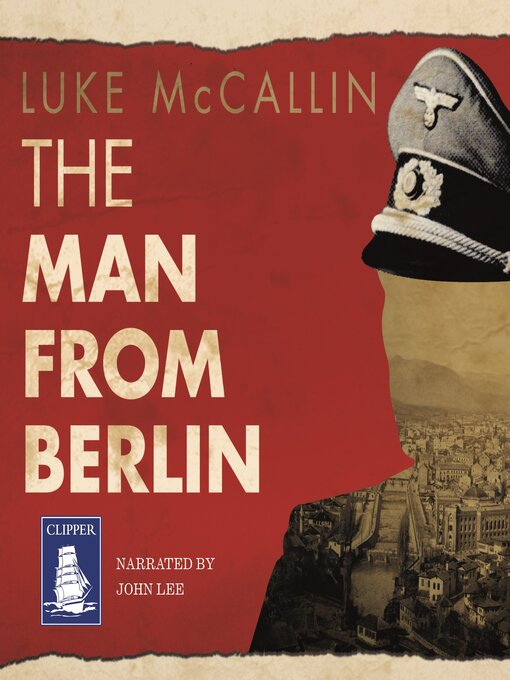 Title details for The Man from Berlin by Luke McCallin - Available